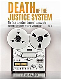 Death of the Justice System (Paperback)