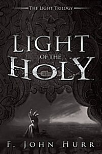 Light of the Holy (Paperback)