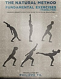 The Natural Method: Fundamental Exercises (Paperback)