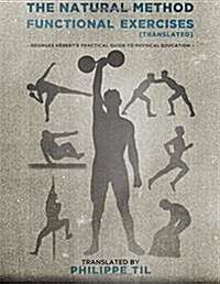 The Natural Method: Functional Exercises (Paperback)