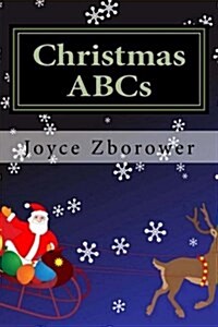 Christmas ABCs: For Kids 2 - 5 (Paperback)