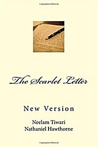 The Scarlet Letter: New Version (Paperback)
