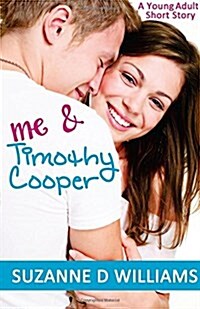 Me & Timothy Cooper (Paperback)