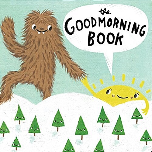 The Good Morning Book (Hardcover)