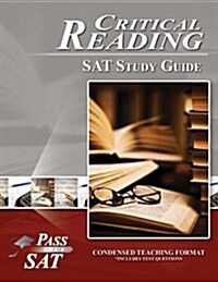 SAT Reading Study Guide - Pass Your Critical Reading SAT (Paperback)