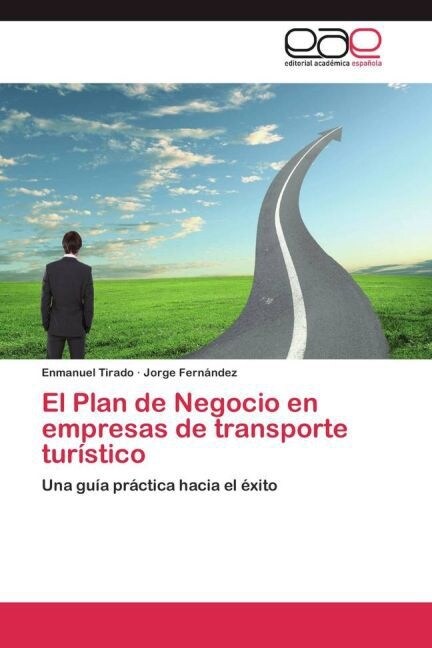 El Plan de Negocio en empresas de transporte tur?tico (Paperback)
