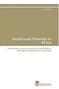 Small-Scale Fisheries in Africa (Paperback)