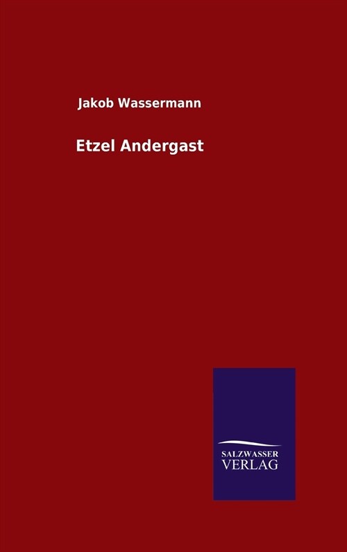 Etzel Andergast (Hardcover)