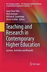 Teaching and Research in Contemporary Higher Education: Systems, Activities and Rewards (Paperback)