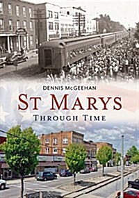 St. Marys Through Time (Paperback)