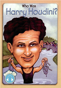 Who Was Harry Houdini? (Paperback + Audio CD 1장)