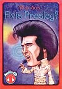 Who Was Elvis Presley? (Paperback + Audio CD 1장)