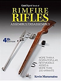 Gun Digest Book of Rimfire Rifles Assembly/Disassembly (Paperback, 4)