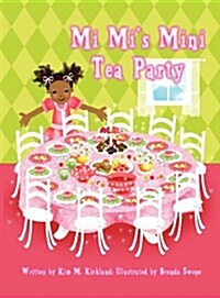 Mi Mis Mini Tea Party (Hardcover)