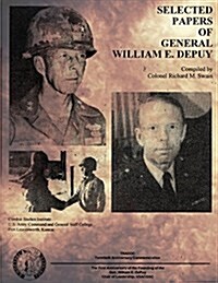Selected Papers of General William E. Depuy (Paperback)