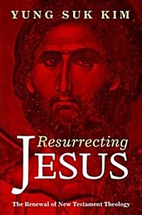 Resurrecting Jesus (Paperback)