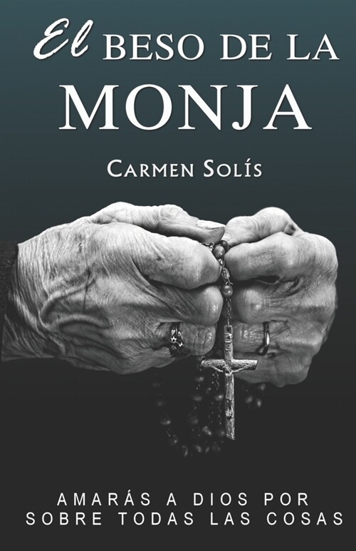 El Beso de La Monja (Paperback)