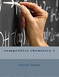 Competitive Chemistry 1 (Paperback)