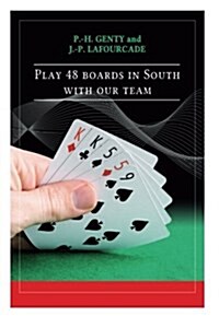 Play 48 Boards in South with Our Team (Paperback)