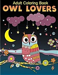 Owls Lover Coloring Book (Paperback)
