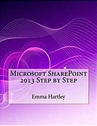 Microsoft Sharepoint 2013 Step by Step (Paperback)