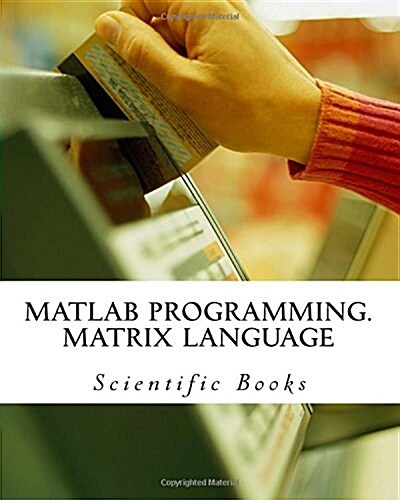 MATLAB Programming. Matrix Language (Paperback)