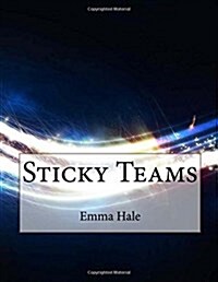 Sticky Teams (Paperback)