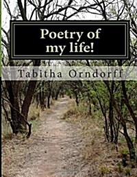 Poetry of My Life! (Paperback)