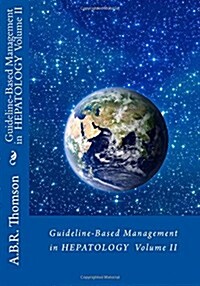 Guideline-Based Management in Hepatology (Paperback)
