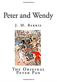 Peter and Wendy (Paperback)