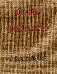 An Eye for an Eye (Paperback)