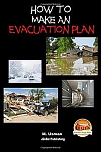 How to Make an Evacuation Plan (Paperback)