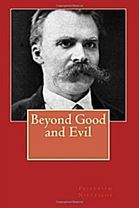 Beyond Good and Evil (Paperback)