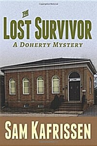 The Lost Survivor: A Doherty Mystery (Paperback)