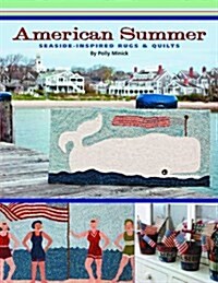 American Summer: Seaside Inspired Rugs & Quilts (Paperback)