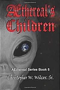 Aethereals Children (Paperback)