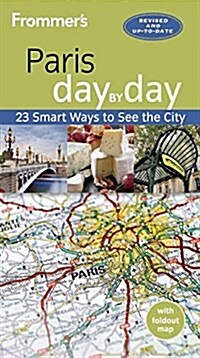 Frommers Paris Day by Day (Paperback)