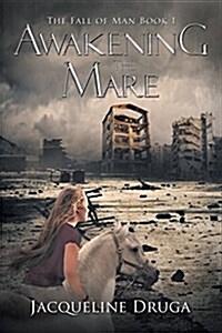 Awakening the Mare (Fall of Man Book 1) (Paperback)