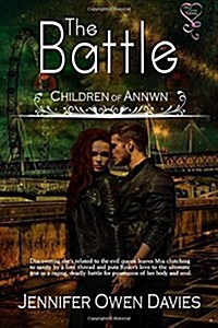 The Battle: Children of Annwn (Paperback)