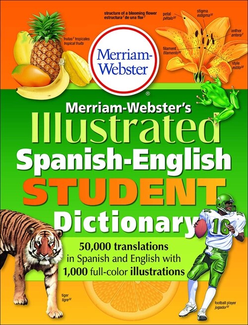 Merriam-Websters Illustrated Spanish-English Student Dictionary (Prebound)