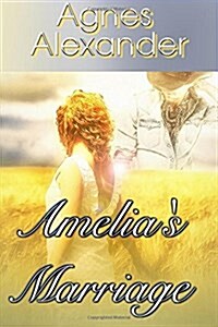 Amelias Marriage (Paperback)