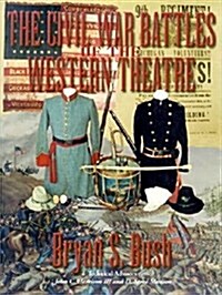 The Civil War Battles of the Western Theatre (Paperback)