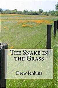 The Snake in the Grass (Paperback)