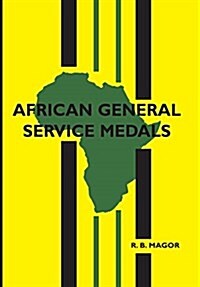 African General Service Medals (Hardcover)