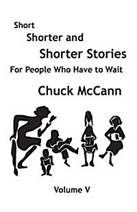 Short, Shorter & Shorter Stories, Volume V (Paperback)