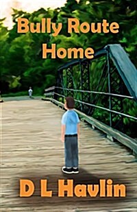 Bully Route Home (Paperback)