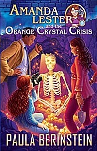 Amanda Lester and the Orange Crystal Crisis (Paperback)