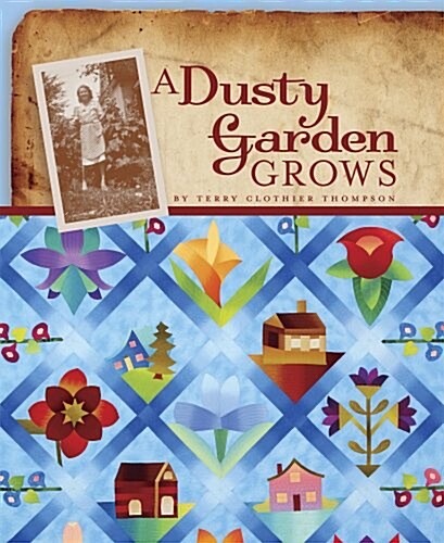 A Dusty Garden Grows (Paperback)