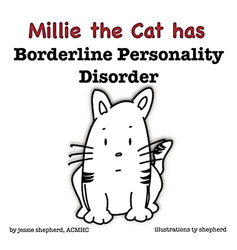 Millie the Cat Has Borderline Personality Disorder (Hardcover)