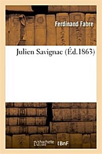 Julien Savignac (Paperback)